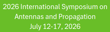 2026 IEEE International Symposium on Antennas and Propagation